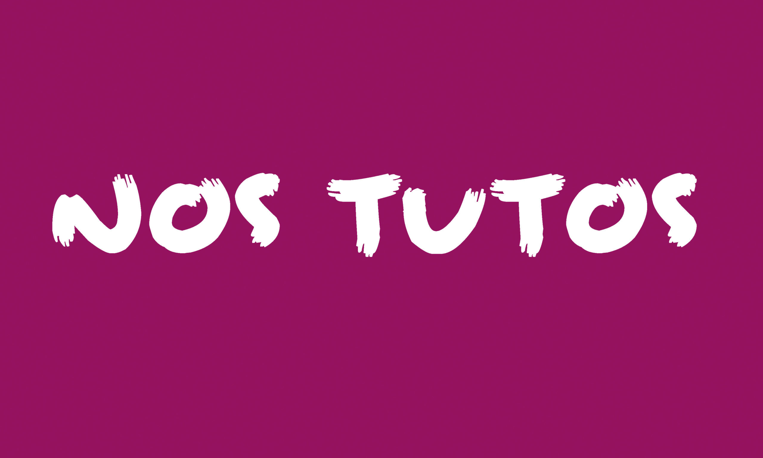 tutos-copie